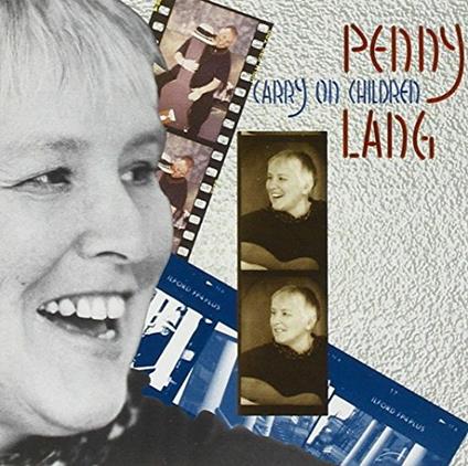 Carry On Children - CD Audio di Penny Lang