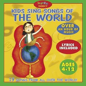 Kids Sing Songs Of The World - CD Audio