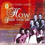 How Great Thou Art: Southern Gospel