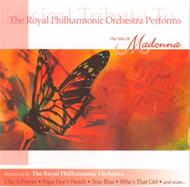 Royal Philharmonic Orchestra Performs The Hits of Madonna