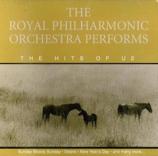 Performs The Hits Of U2 - CD Audio di Royal Philharmonic Orchestra
