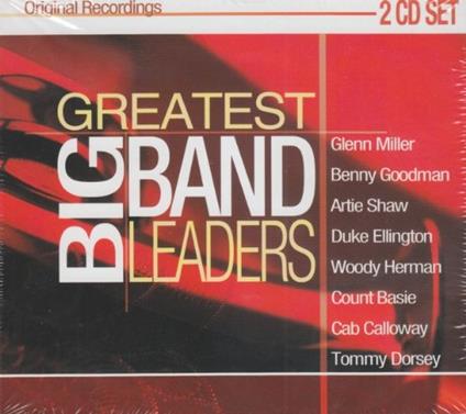 Greatest Big Band Leaders - CD Audio