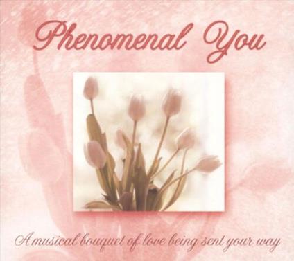 Phenomenal You - CD Audio
