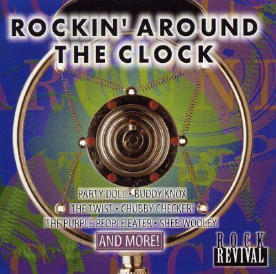 Rock Revival: Rockin' Around The Clock - CD Audio