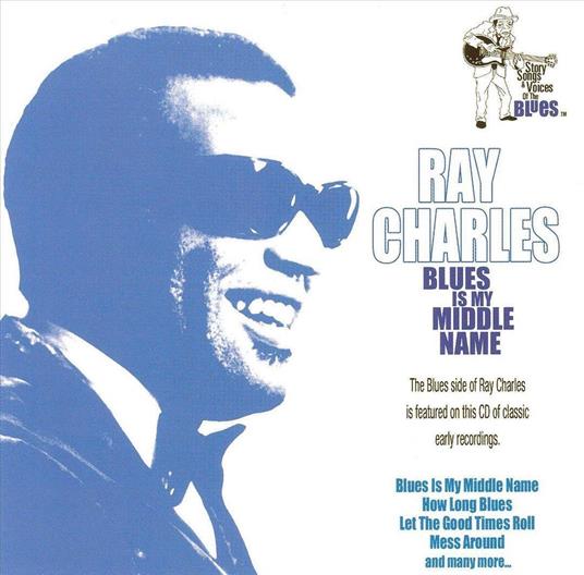 Blues Is My Middle Name - CD Audio di Ray Charles