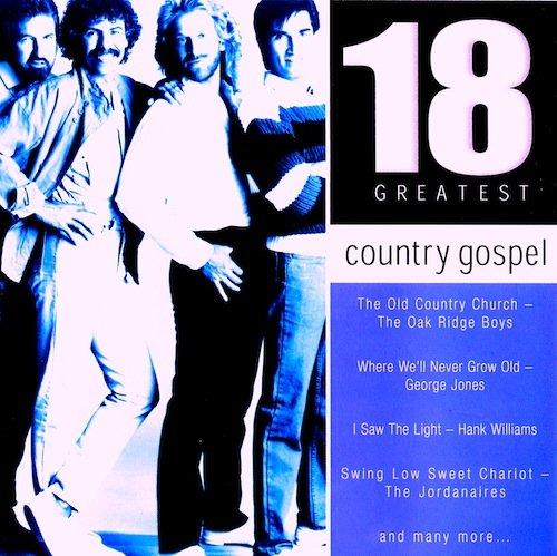 Country Gospel: 18 Greatest - CD Audio
