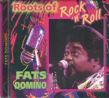 Roots Of Rock 'n' Roll - CD Audio di Fats Domino