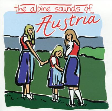 Alpine Sounds Of Austria - CD Audio