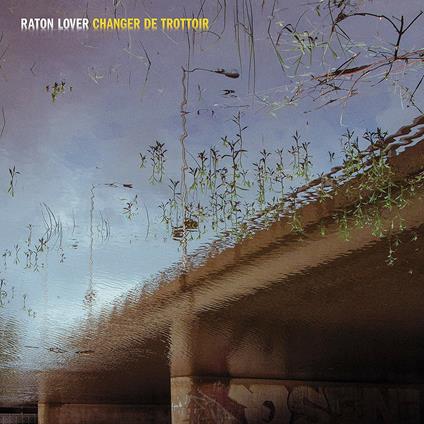 Changer De Trottoir - CD Audio di Raton Lover