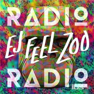 Ej feel zoo - CD Audio di Radio Radio