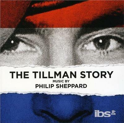 Tillman Story (Colonna sonora) - CD Audio