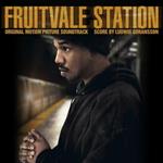 Fruitvale Station (Colonna sonora)
