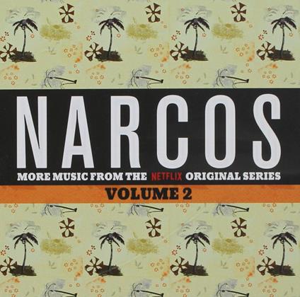 Narcos 2 - CD Audio