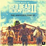 Red Dead Redemption II - Housebuilding (Colonna Sonora)