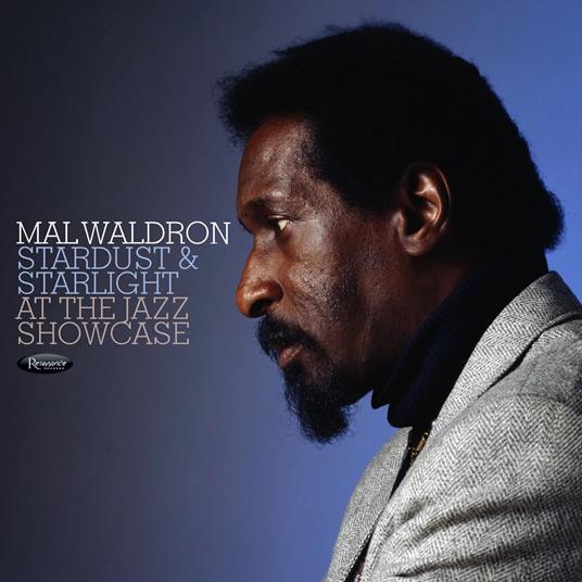 Stardust & Starlight: Live at the Jazz Showcase - CD Audio di Mal Waldron