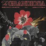 La Grandiosa
