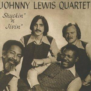 Shuckin' & Jivin' - CD Audio di John Lewis