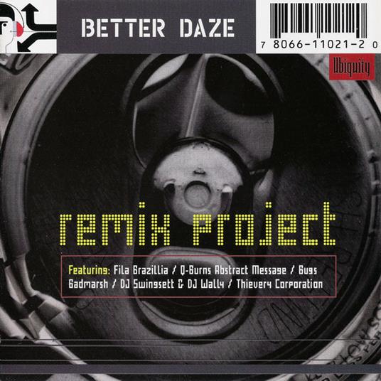 Remix Project - CD Audio di Better Daze