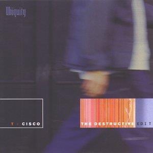 Destructive Edit - CD Audio di T-Cisco