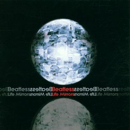 Life Mirrors - CD Audio di Beatless