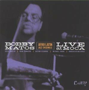 Live At Moca - CD Audio di Bobby Matos