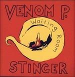 Waiting Room Ep - Vinile LP di Venom P. Stinger