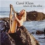 Return of the Silkie - CD Audio di Carol Kleyn