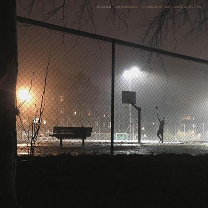 Ghosted - Vinile LP di Oren Ambarchi