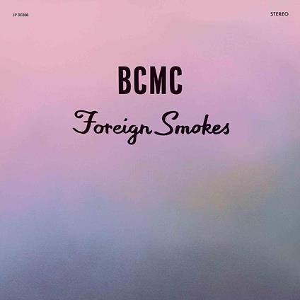 Foreign Smokes - Vinile LP di BCMC