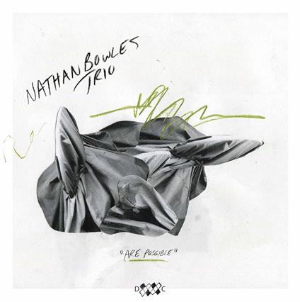 Are Possible - CD Audio di Nathan Bowles