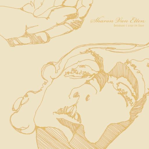Because I Was in Love - Vinile LP di Sharon Van Etten