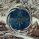 Call of the Mastodon (Coloured Vinyl)