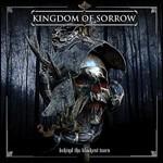 Behind the Blackest Tears - CD Audio di Kingdom of Sorrow