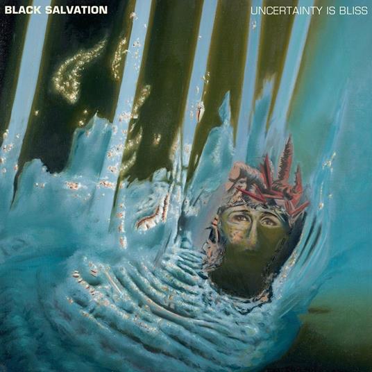 Uncertainty Is Bliss - CD Audio di Black Salvation