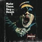 Make Them Beg For Death (Sea Blue Vinyl)