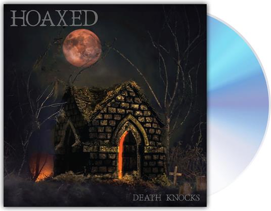 Death Knocks - CD Audio di Hoaxed