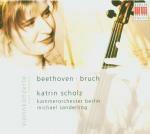 Concerti per violino - CD Audio di Ludwig van Beethoven,Max Bruch,Kurt Sanderling,Katrin Scholz