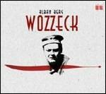 Wozzeck - CD Audio di Alban Berg,Theo Adam,Gisela Schröter,Herbert Kegel,Radio Symphony Orchestra Lipsia