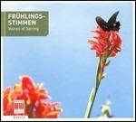 Frühlingsstimmen. Voices of Spring - CD Audio