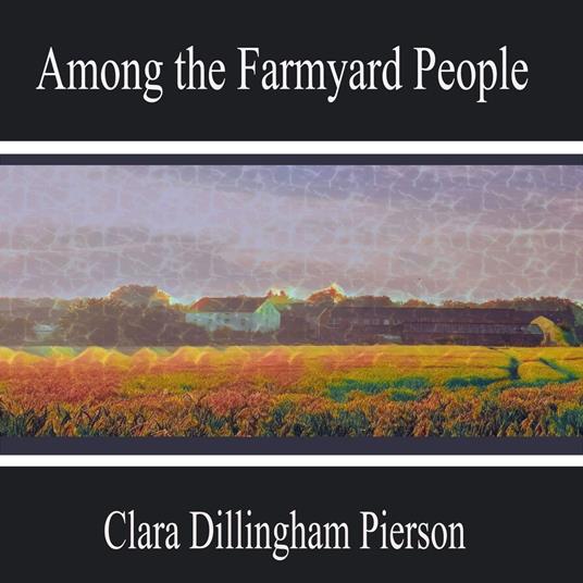 Among the Farmyard People