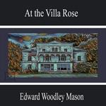 At the Villa Rose