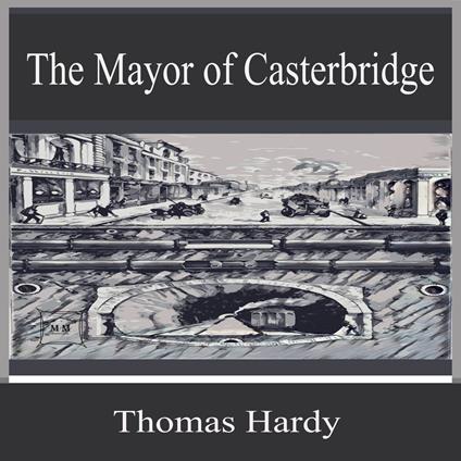 The Mayor of Casterbridge