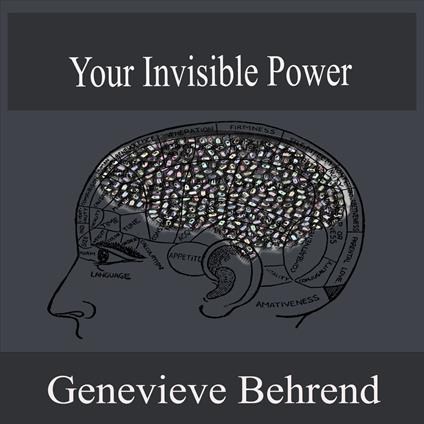 Your Invisible Power