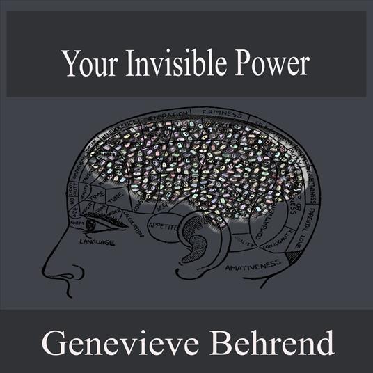 Your Invisible Power