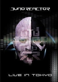 Juno Reactor. Live In Tokyo (DVD) - DVD di Juno Reactor