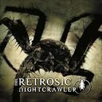 Nightcrawler - CD Audio di Retrosic