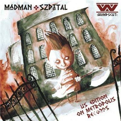 Madman Szpital - CD Audio di Wumpscut
