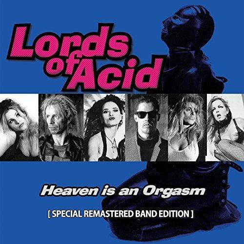 Heaven Is an Orgasm - CD Audio di Lords of Acid