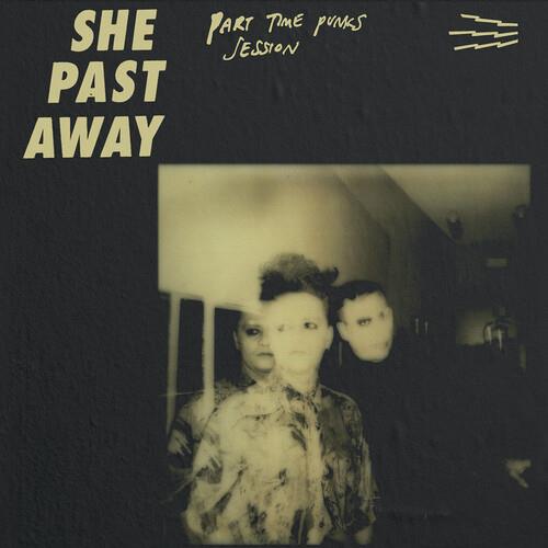 Part Time Punks Session - CD Audio di She Past Away
