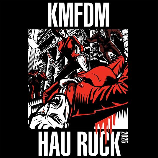 Hau Ruck 2025 - CD Audio di KMFDM